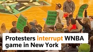 Pro-choice protesters interrupt WNBA game in New York