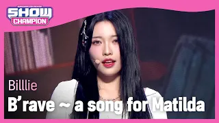 [COMEBACK] Billlie - B'rave ~ a song for Matilda (빌리 - 브레이브 ~ 어 송 포 마틸다) l Show Champion l EP.448