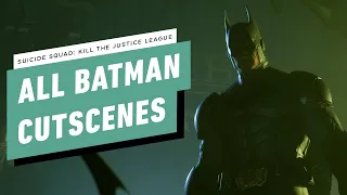 Suicide Squad: Kill the Justice League - Every Batman Scene (4K 60 FPS)