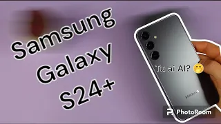 Samsung Galaxy S24+ (Plus) - AI, n-AI AI, dar e bine să AI - Review