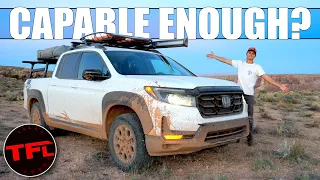 Some People Say The Honda Ridgeline Isn't A REAL Off-Roader...Are They Wrong?