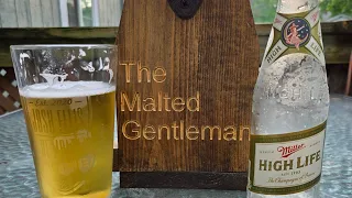 Miller High Life Review// The Malted Gentleman