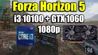 Forza Horizon 5 - i3 10100 + GTX 1060