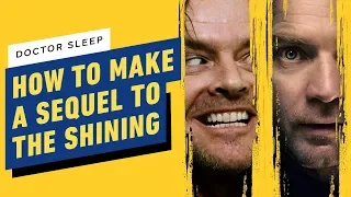 Doctor Sleep: How Do You Make a Sequel to The Shining?