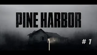 Pine Harbor 🫣 Начало, разбираемся что к чему. Наш хоррор 👻 #gameplay #игры #horrorgaming