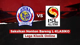NONTON BARENG LAGA KLASIK AREMA VS ISL ALL STAR - PERANG BINTANG INDONESIA SUPER LEAGUE 2010