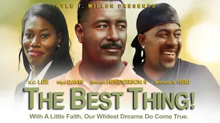 With a Little Faith - "The Best Thing!" -  Inspirational Full Free Maverick Movie