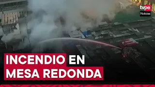 Incendio en Mesa Redonda: bomberos intentan controlar siniestro en galería comercial