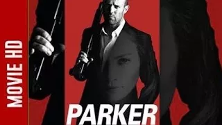 Parker 2013 1080p English Movie in Hindi Dubbed