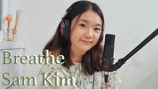 Breathe(숨)-Sam Kim Cover(샘김)(It's Okay to not be Okay OST)