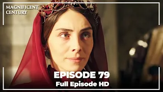 Magnificent Century Episode 79 | English Subtitle HD