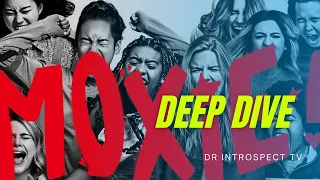 Netflix Moxie || DEEP DIVE || A Teen Feminist Movie