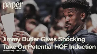 Jimmy Butler Gives Shocking Take on Potential Hall of Fame Induction | Paper Route