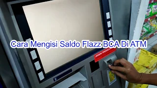 Cara Mengisi Saldo Kartu Flazz BCA Di ATM