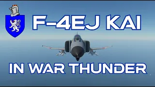F4-EJ Kai In War Thunder : A Basic Review