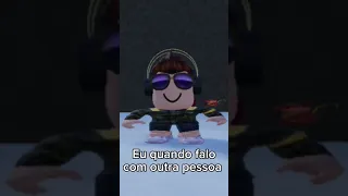 Eu sou bem assim #roblox #comedia #roblox