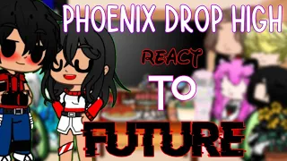 || PDH/Phoenix drop high react to the future|| //bad English •mystreet• (1/?)