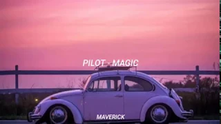 Pilot - Magic (Subtitulado al español)