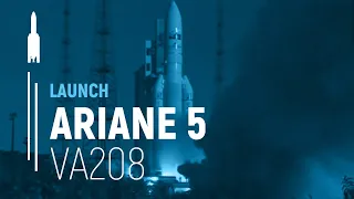 Flight VA208 – INTELSAT 20 / HYLAS 2 | Ariane 5 Launch | Arianespace