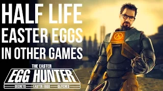 Best Half Life Easter Eggs in Other Games!