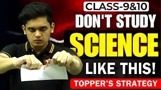 How to Study Science Like a Topper🔥| Complete Syllabus in 45 Days| Prashant Kirad