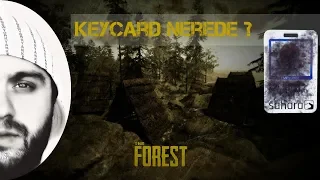 The Forest : Türkçe - Görev #1 || Keycard Nerede ?