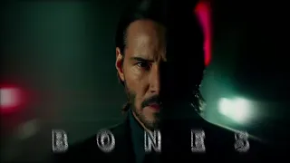 John Wick || Bones Imagine dragons