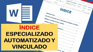 COMO HACER UN INDICE AUTOMATICO Y VINCULADO EN WORD