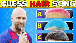 Guess HAIR and SONG of Football Player💇🎶(with music) Ronaldo Song, Mbappe Song, Messi, Neymar Song