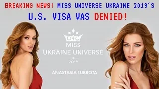 Miss Universe Ukraine 2019's U.S. Visa was DENIED!
