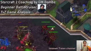 SC2 GM Bombs Coaching: Beginner Battlecruiser TvZ Game Analysis