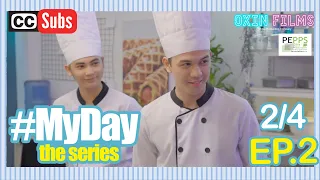 MY DAY The Series | [w/subs] Episode 2 [2/4]