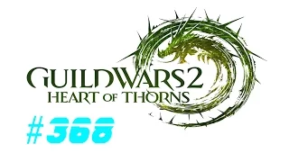 Guild Wars 2 HoT - Let's Play Together #368 – Überwucherter Spalt [German/HD]