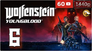 WOLFENSTEIN YOUNGBLOOD | Gameplay Walkthrough No commentary | part 6 PC MAX SETTINGS Bethesda Soft