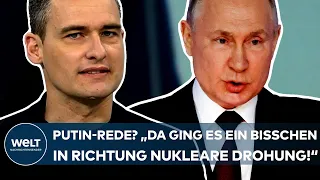 REDE ZUR LAGE DER NATION: Putin? "Bisschen in Richtung nukleare Drohung - aber nicht ausgesprochen!"