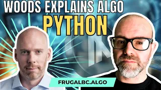 John Woods gives a KILLER explanation of Python on Algorand