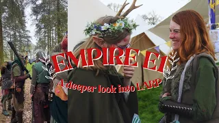 Empire LARP E1 2023: A deeper look into Empire