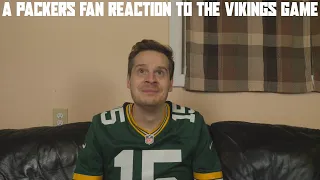 A Packers Fan Reaction to the Vikings Game (NFL Week 17)