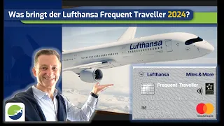 Lufthansa Frequent Traveler 2024: Is this status still worthwhile? What are the practical benefits?