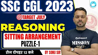 SSC CGL 2023 | आरंभ Batch | Reasoning | Sitting Arrangement & Puzzle - 01 | By Sonu Sir