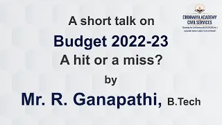 Budget 2022-23 – A hit or a miss?