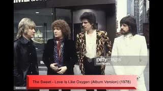 The Sweet - Love Is Like Oxygen (Album Version) (1978)