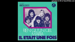 Il Etait Une Fois - Rien qu'un ciel - 1973