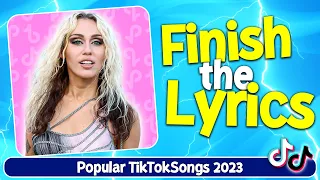 Can you Finish the Lyrics? | Popular TikTok songs in 2023