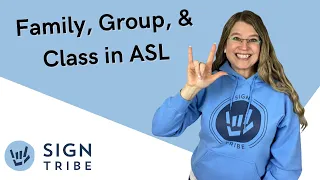 Learn how to sign "FAMILY", "GROUP", & "CLASS" in American Sign Language! /ASL / Sign Tribe Academy