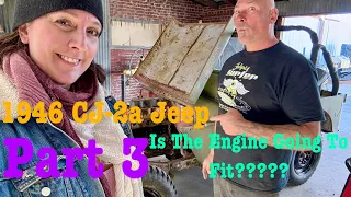 Part 3! 1946 CJ-2a Willys Jeep! Is The Engine Even Going To Work Or Fit???? 📐