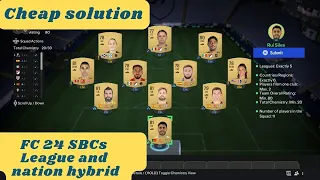 FC 24 (FIFA 24) - League and nation hybrid SBC | All SBC | cheap solution