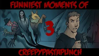 Funniest Moments of CreepyPastaPunch 3 [Let's "Game" Edition]