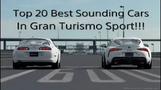 Top 20 *BEST SOUNDING CARS* In Gran Turismo Sport!