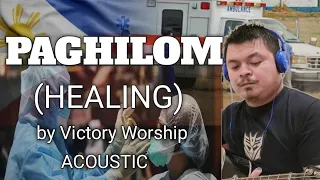 PAGHILOM ( HEALING ) by Victory Worship Acoustic